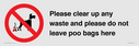 please-clear-up-any-waste-and-please-do-not-leave-poo-bags-here~